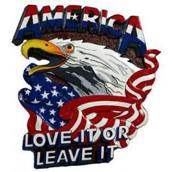 America. Love it or Leave it Plaque 